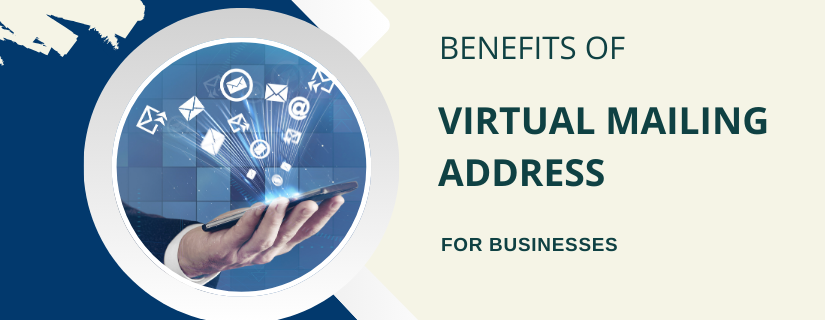 benefits of virtual mailing addresses for businesses