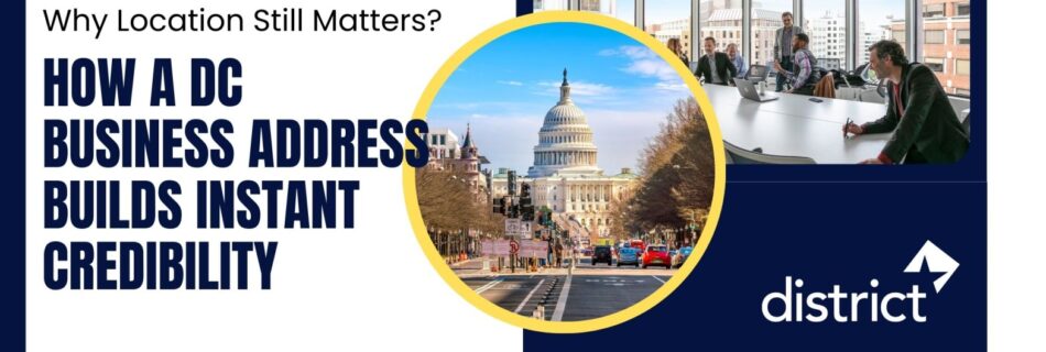 How a DC Business Address Builds Instant Credibility